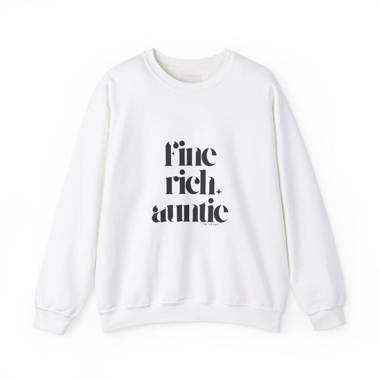 Fine Rich Auntie Crewneck Sweatshirt